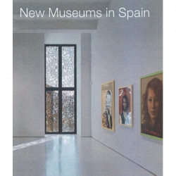 New Museums in Spain: Neue Museen in Spanien