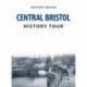 Central Bristol History Tour