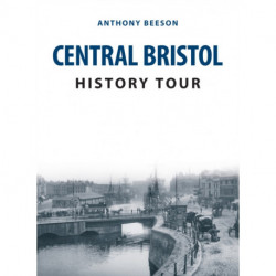 Central Bristol History Tour