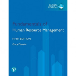 Fundamentals of Human Resource Management, Global Edition