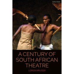 A Century of South African Theatre