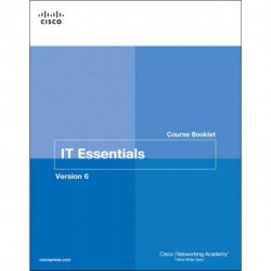 IT Essentials Course Booklet, Version 6