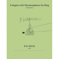 It Begins with Metamorphosis – Xu Bing
