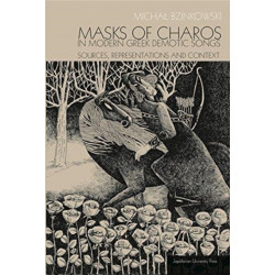 Masks of Charos in Modern Greek Demotic Songs – Sources, Representations, and Context