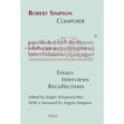 Robert Simpson -- Composer: Essays, Interviews, Recollections