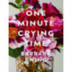 One Minute Crying Time