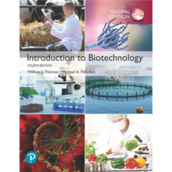 Introduction to Biotechnology, Global Edition