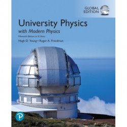 University Physics with Modern Physics, Global Edition + Modified Mastering Physics with Pearson eText (Package)