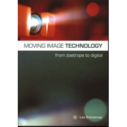 Moving Image Technology – from Zoetrope to Digital