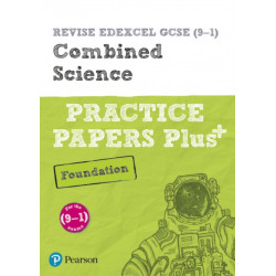Pearson REVISE Edexcel GCSE Combined Science (Foundation) Practice Papers Plus - for 2026, 2027 exams: Edexcel