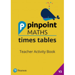 Pinpoint Maths Times Tables Year 3 Teacher Activity Book