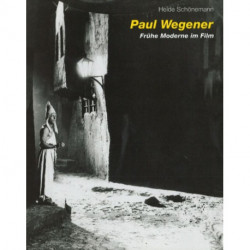 Paul Wegener: Early Modernism in Film