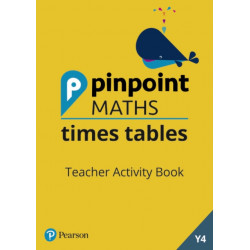 Pinpoint Maths Times Tables Year 4 Teacher Activity Book