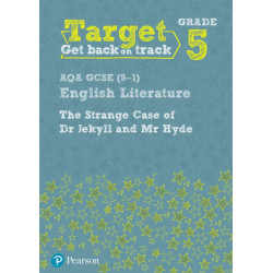 Target Grade 5 Jekyll and Hyde AQA GCSE (9-1) Eng Lit Workbook