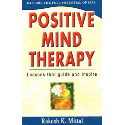 Positive Mind Therapy: Lessons That Guide & Inspire