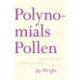 Polynomials and Pollen: Parables, Proverbs, Paradigms and Praise for Lois