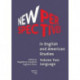 New Perspectives in English and American Studies – Volume Two: Language