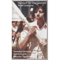 Nights of the Dispossessed – Riots Unbound