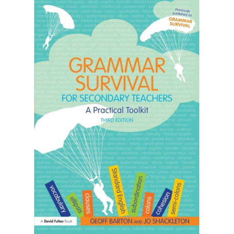 Grammar Survival for Secondary Teachers: A Practical Toolkit