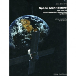 Space Architecture: The Work of John Frassanito & Associates for NASA