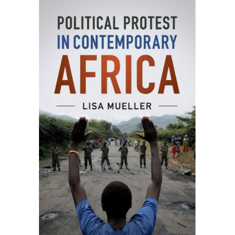 Political Protest in Contemporary Africa