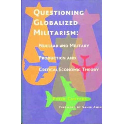 Questioning Globalized Militarism