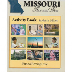Missouri Then and Now  Student's Edition: Activity Book