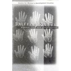 Shifting Sands: Women's Lives & Globalization