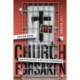 Church Forsaken – Practicing Presence in Neglected Neighborhoods: Practicing Presence in Neglected Neighborhoods
