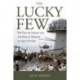 The Lucky Few: The Fall of Saigon and the Rescue Mission of the USS Kirk