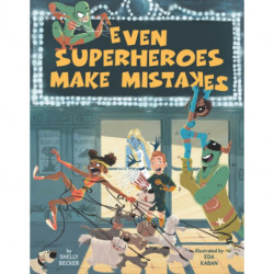 Even Superheroes Make Mistakes