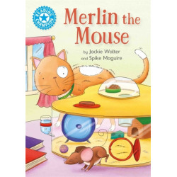 Reading Champion: Merlin the Mouse: Independent Reading Blue 4