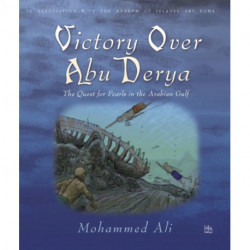Victory Over Abu Derya: The Quest for Pearls in the Arabian Gulf