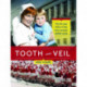 Tooth and Veil: The life and times of the New Zealand dental nurse