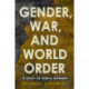 Gender, War, and World Order: A Study of Public Opinion