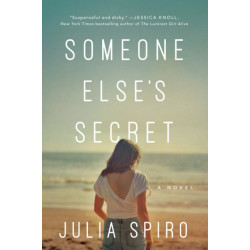 Someone Else's Secret: A Novel