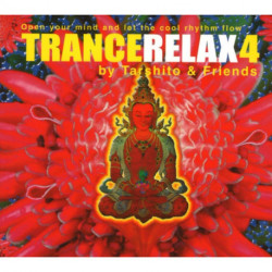 TranceRelax 4: Open Your Mind & Let the Cool Rhythm Flow