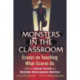 Monsters in the Classroom: Essays on Teaching What Scares Us
