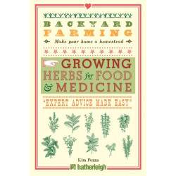 Backyard Farming: Growing Herbs for Food and Medicine