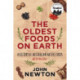 The Oldest Foods on Earth: A History of Australian Native Foods, with Recipes