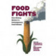Food Fights: How History Matters to Contemporary Food Debates
