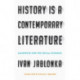 History Is a Contemporary Literature: Manifesto for the Social Sciences