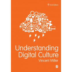 Understanding Digital Culture