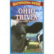Bathroom Book of Ohio Trivia: Weird, Wacky and Wild