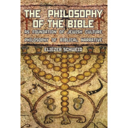 The Philosophy of the Bible as Foundation of Jewish Culture: Philosophy of Biblical Narrative