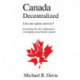 Canada Decentralized: Can Our Nation Survive?