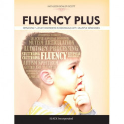 Fluency Plus: Managing Fluency Disorders in Individuals With Multiple Diagnoses