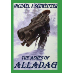 The Ashes of Alladag: The Unending War Trilogy, Book 2
