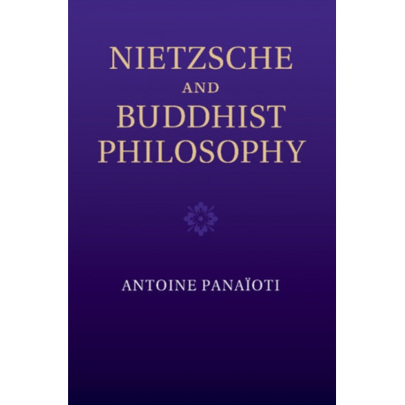 Nietzsche and Buddhist Philosophy
