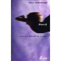 Bird: And Other Writings on Epilepsy